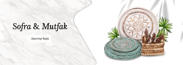 Sofra ve Mutfak